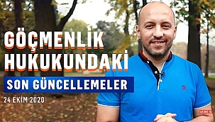 Göçmenlik Yasasındaki En Son Gelişmeler