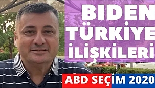 Joe Biden Seçilirse Türkiye İle Arası Nasıl Olur?