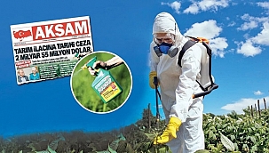 Zehirli Tarım İlacı Türkiye'de Yasaklandı