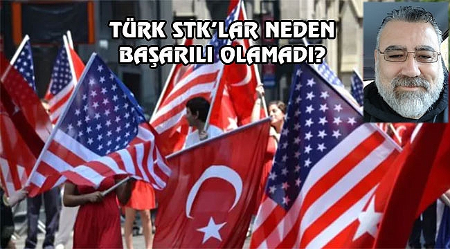 Amerika'daki Türk STK'ların Ahvali...