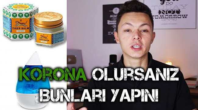 Koronaya Yakalanırsanız Bunları Yapın!