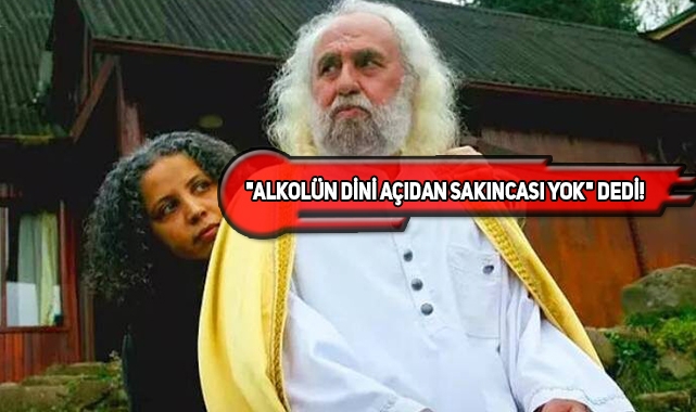 Kendini Mesih Gören H.Mezarcı, Alkolü Helal Kıldı