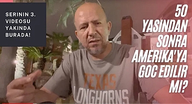 50 Yaşından Sonra ABD'ye Göç Edilir Mi?