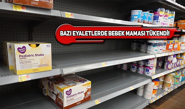 ABD'de Bebek Maması Kıtlığı Başladı!