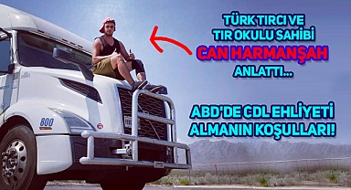 ABD'de TIR Okulu Açan Türk: Can Harmanşah