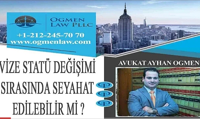 Vize Statüsü Değiştirirken Türkiye'ye Gidilebilir Mi?