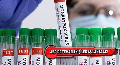 ABD, Monkeypox İçin Stoktaki Aşıları Çıkarıyor