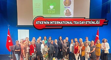 ATKB'nin Türkevi'nde Çay Etkinliği