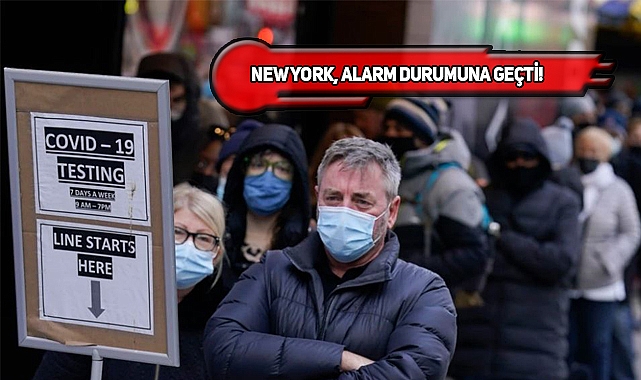 New York'ta 'YÜKSEK Covid Uyarı' Alarmı!
