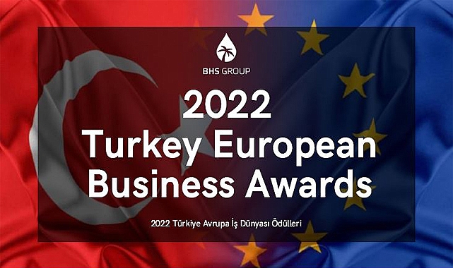 Türkiye Avrupa İş Dünyası Ödülleri Sahiplerini Buluyor
