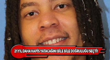 ABD'li Mahkum Özgürlük Yerine Dürüstlüğü Seçti!