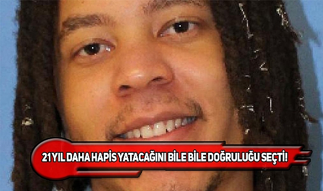 ABD'li Mahkum Özgürlük Yerine Dürüstlüğü Seçti!