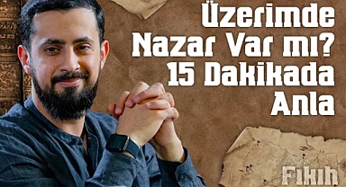 Acaba Üzerimde Nazar Mı Var?