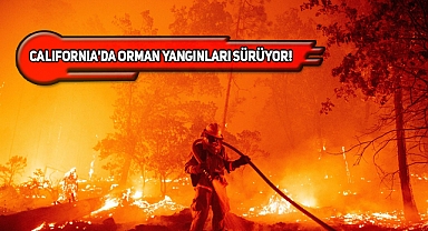California'da Evler Tahliye Ediliyor!