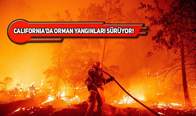 California'da Evler Tahliye Ediliyor!