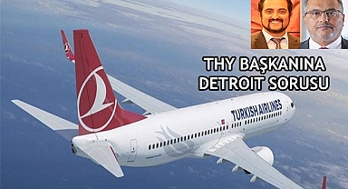 THY'nin Detroit Uçuşu Bir Başka Bahara Kaldı