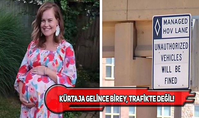 Trafikteki 'HOV' Şeridinde Fetüs Yolcu Sayılır Mı?