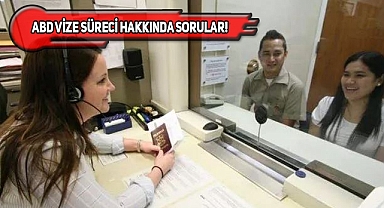 ABD Vize Mülakatı İçin Faydalı Bilgiler!..