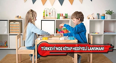 Bugün Türkevi'nde Çocuklara Özel Lansman Daveti