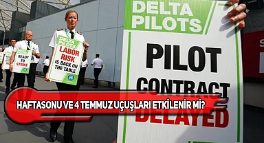 Delta Pilotlarından 4 Temmuz Öncesi Protesto