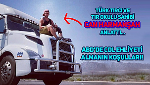ABD'de TIR Okulu Açan Türk: Can Harmanşah