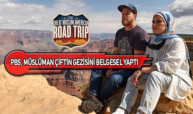 Amerikalı Müslüman Çiftten Seyahat Belgeseli