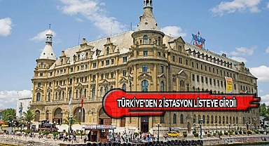Dünyanın En Güzelleri Arasında 2 Türk Tren İstasyonu