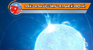 Gizemli Uzay Sinyalleri Dünyaya Çarpıyor