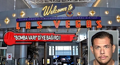 Las Vegas Havalimanı'nda Bomba Alarmı!