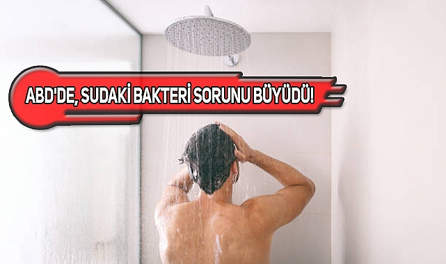O Eyalette, 'Duş Alırken Ağzınızı Kapatın' Uyarısı Yapıldı!
