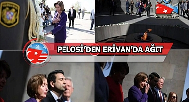 Pelosi Ermenistan'da Ağladı