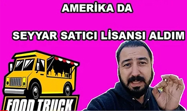 ABD'de Seyyar Satıcı Lisansı Nasıl Alınır?