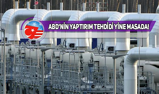 ABD, Türkiye'de Doğalgaz Dağıtım Merkezine Karşı