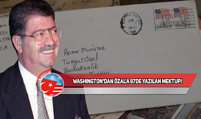 Turgut Özal'a Yıllar Önce ABD'den Yazılmış Mektup Bulundu