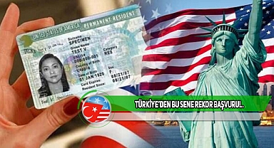 Türkiye'den Green Card Başvurusu 1 Milyonu Geçti!