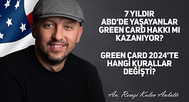 Av. Remzi Kulen, Green Card 2024'ü Değerlendirdi