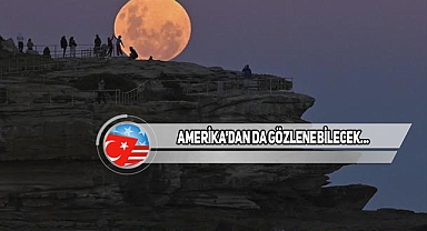 Yılın Son Ay Tutulması Başlıyor: Kanlı Ay Nedir?