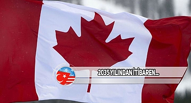 Kanada'dan Flaş Karar! 