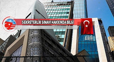 NY Başkonsolosluğu Sözleşmeli Sekreter Alımı