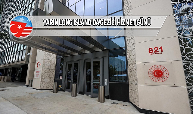 New York Başkonsolosluğundan Gezici Hizmet