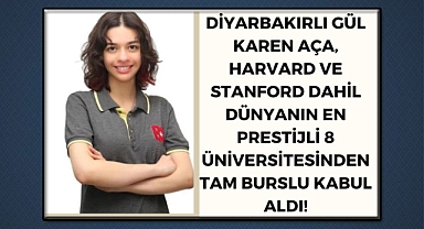 Diyarbakırlı Gül Karen'e Harvard ve Stanford'tan Burs