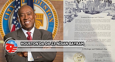 Houston'da da Türk Mirası ve Çocuk Bayramı İlan Edildi