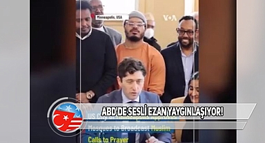 Minneapolis'de Ezanın Sesli Okunması Meclisten Geçti