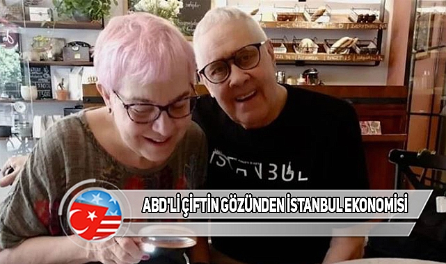 NY'lu Emekli Çift İstanbul'da Krallar Gibi Yaşıyor
