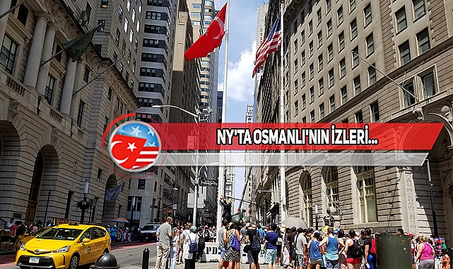 New York'ta Osmanlı Mahallesi Turu