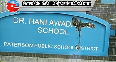 Paterson'da Allah Lafzına Vandal Saldırı