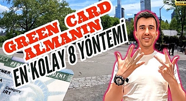 Green Card Almanın 8 Farklı Yolu!