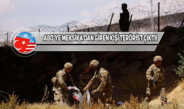 Meksika Sınırını Geçen Kişiyi FBI Arıyormuş!