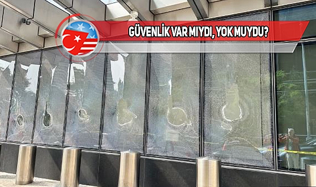New York Türkevi'ndeki Güvenlik Skandalının Nedeni!