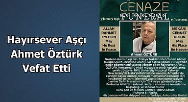 Hayırsever Aşçı Ahmet Öztürk Vefat Etti